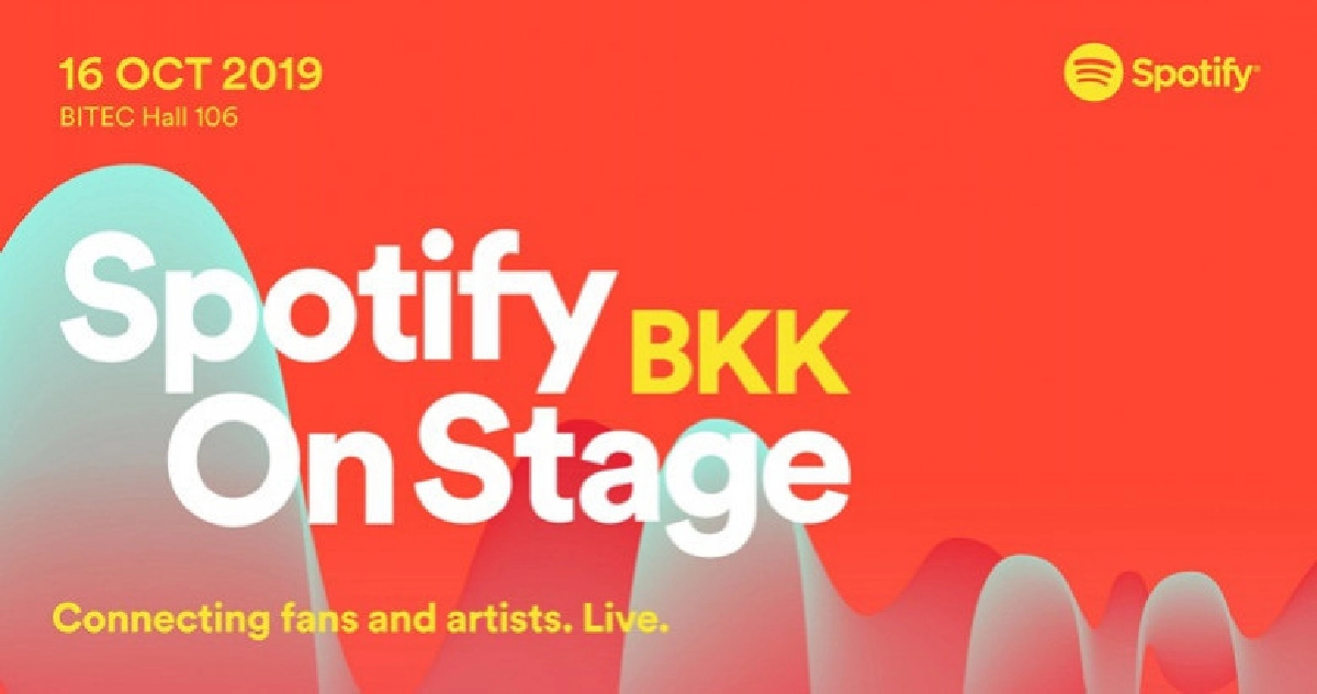 'Spotify on Stage' ในประเทศไทย 'Spotify on Stage' ในประเทศไทย