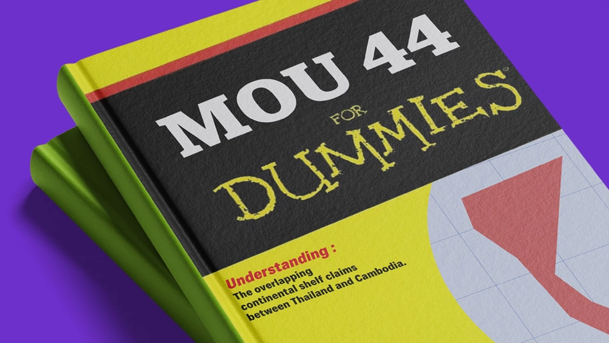 เจาะปมร้อน! MOU 44 คืออะไร? มรดกยุคทักษิณถึงคิว "นายกหนู" ฉีกทิ้ง? ไม่สนเขมร