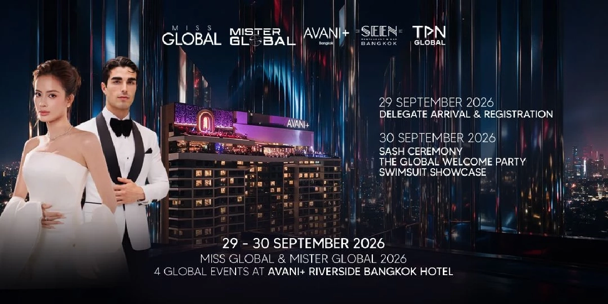 เปิดฉาก เวทีระดับโลก MISS & MISTER GLOBAL 2026 พร้อม 4 กิจกรรมสำคัญ