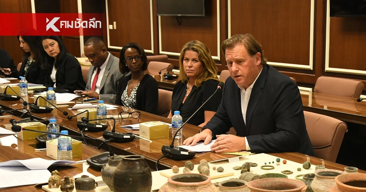 โบราณวัตถุ 53 รายการคืนไทย เบื้องหลังเกิดจาก พินัยกรรมอดีตทหารสหรัฐฯ