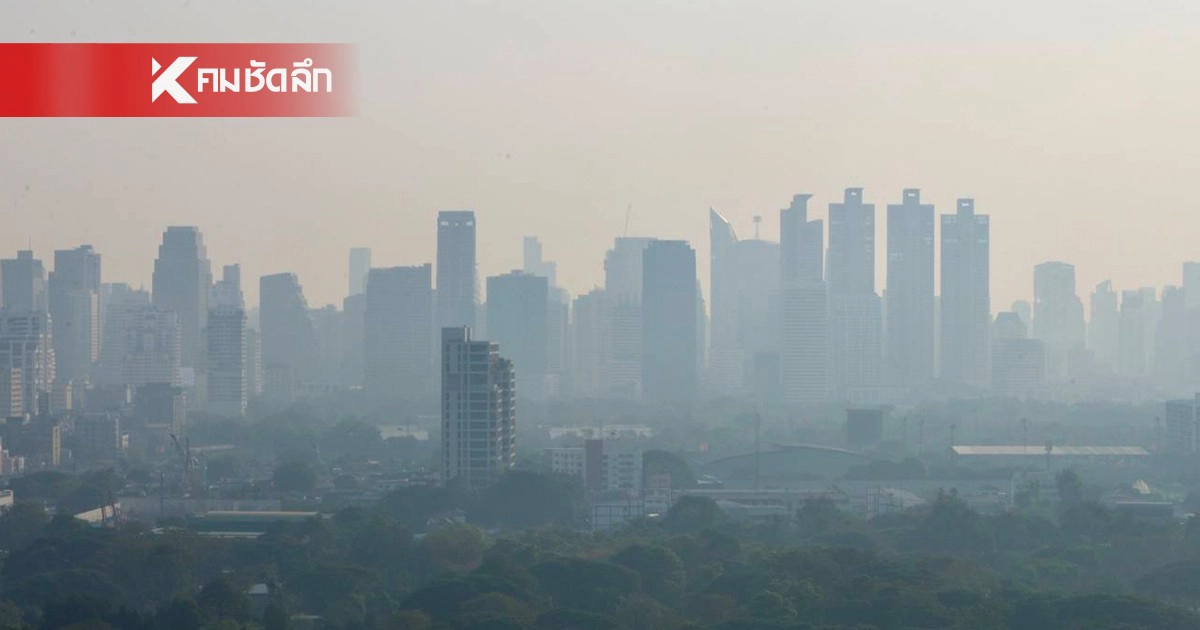 .วิกฤตฝุ่นถล่มกรุง! 6 มี.ค. ค่าฝุ่น PM2.5 ทะลุมาตรฐานทั่วกทม. สีส้ม 12 เขต.