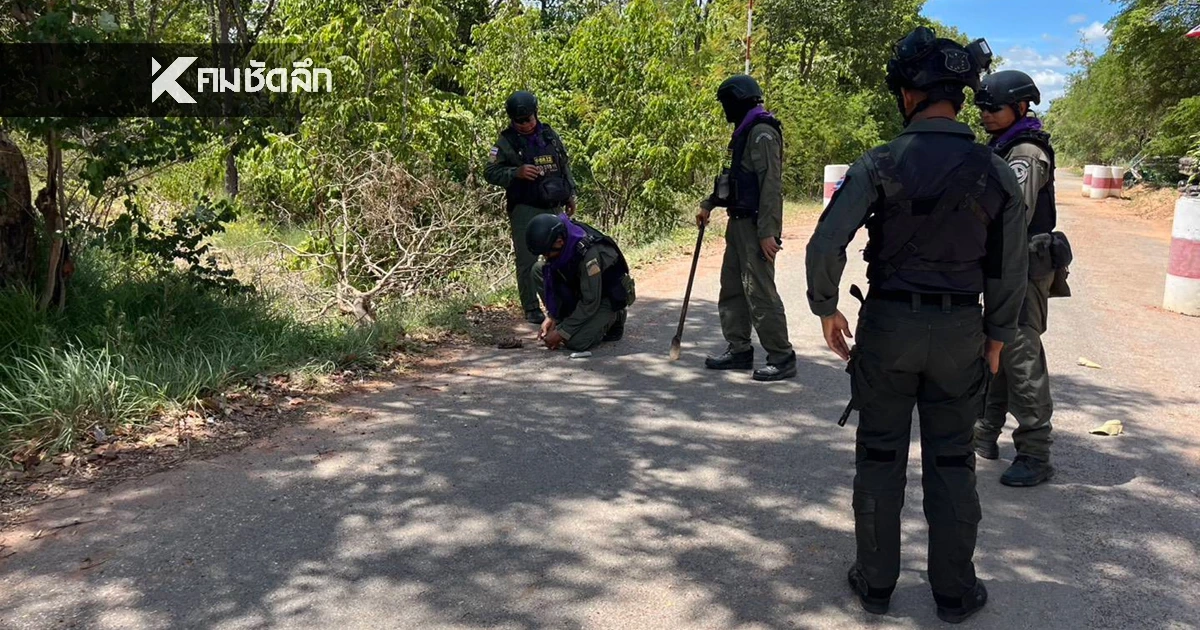 ระทึกชายแดนสระแก้ว พบลูกระเบิดขว้าง ซุกหน้าจุดตรวจตาพระยา